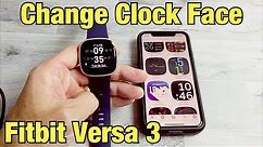 Fitbit Versa 3: How to Change Clock Face (Watch Face)