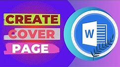 How to Create a Cover Page in MS Word
