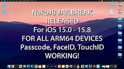 New NekoJB JAILBREAK RELEASED! Jailbreak With TWEAKS For iOS 15.0 - 15.8 (arm64) PASSCODE Working!