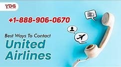 How to Contact United Airlines | Phone Number & Process