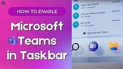 How to Enable Teams Chat App in Taskbar - Windows 11