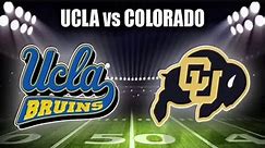 Colorado vs UCLA Live Stream | 2023 NCAAF College Football Week 9 Full Game