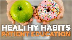 Healthy Habits | Chiropractic Patient Education Video for Streaming in Your Practice