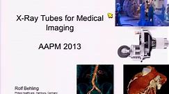 X-Ray Tubes for Medical Imaging