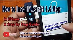 How to Install Wearfit 2.0 App in iPhone - A Step by Step Guide
