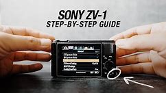 SONY ZV-1 | Setup Guide for Filmmaking and Photography