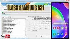 Flash Samsung A31 /A315G /A315F with odin