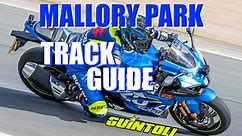 MALLORY PARK TRACK GUIDE By Sylvain Guintoli