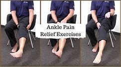 Ankle Pain Relief Exercises