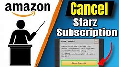 How To Cancel Your Amazon Starz Subscription