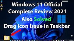Windows 11 Official Complete Review 2021 | Tech Video Reviews