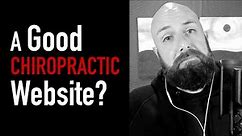 What Makes A Good Chiropractic Website?