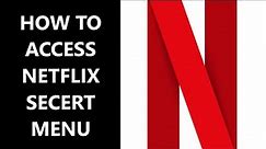 How To Access Netflix Secret Menu In 2023