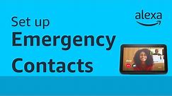 How to setup emergency contacts with Alexa | Amazon Echo