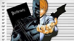 Could Batman Solve The Kira Case? - Death Note