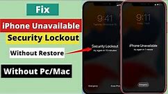 Fix iPhone unavailable/Security Lockout without PC or Restore 2022!Unlock iPhone if forget Password.