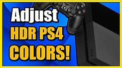 How to Adjust the HDR Color on PS4 Console (Easy Tutorial)