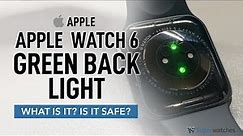 What is the Apple Watch Green Light?