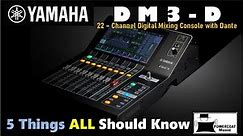 Yamaha DM3-D 22-Channel Digital Mixer: 5 Things All Should Know