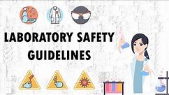 LABORATORY SAFETY GUIDELINES