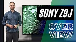 Sony MASTER Series Z9J 8K LED Overview