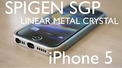 SPIGEN SGP Linear Metal Crystal Case for iPhone 5 Review