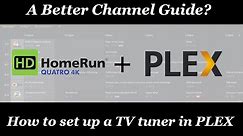 How to setup HDHomerun TV Tuner in PLEX
