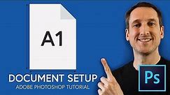 How to set up an A1 document in Adobe Photoshop