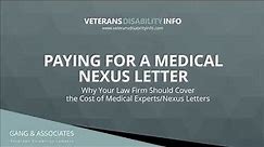 PAYING FOR A MEDICAL NEXUS LETTER