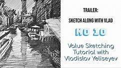 Sketch Along: Value Sketching with Vladislav Yeliseyev - No 10