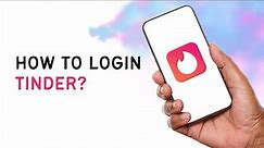 How To Login To Tinder