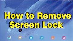 How to Remove Screen Lock on Samsung Galaxy Tablet