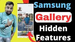 The BEST Hidden Features in Samsung Gallery