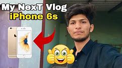 My NexT Vlog iPhone 6s || iPhone 6s Camera Test 📸 ||