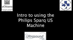 How to use Philips Sparq Ultrasound