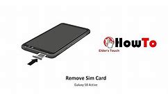 HowTo - Remove SIM card and SD Card from Galaxy S8 Active