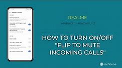 How to Turn On/Off "Flip to Mute Incoming Calls" - realme [Android 11 - realme UI 2]