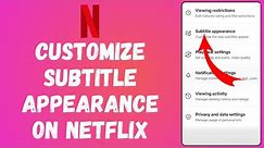 How to Customize Subtitle Appearance on Netflix (2024) | Netflix Tutorial
