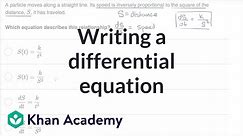 Writing a differential equation | Differential equations | AP Calculus AB | Khan Academy