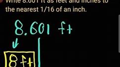 #convert #decimal #feet to #feet and #inches to the nearest #sixteenth of an #inch