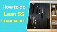How To Do Lean Manufacturing 5S - Standardize