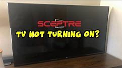 How to Fix Your Sceptre TV That Won't Turn On - Black Screen Problem