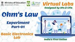 Ohm's Law Experiment by Online Simulator | Basic Electronics Virtual Labs | 01