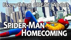 Everything GREAT About Spider-Man: Homecoming!