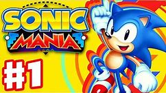 Sonic Mania - Gameplay Walkthrough Part 1 - Green Hill Zone!