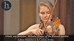Gluck arr. Kreisler: Mélodie (Dance of the Blessed Spirits) fr. Orfeo | Liliya Milcheva,Carlos Avila