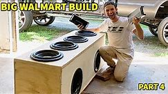 How Loud? Walmart Build Part 4 FINAL
