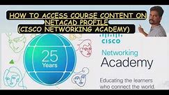 How to access course content on NetAcad profile (cisco networking academy) | #netacad