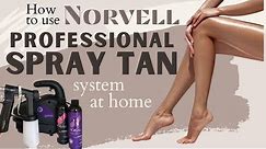 How to use the Norvell Spray Tanning System at home. Save thousands doing it yourself!