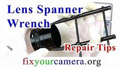 Lens spanner wrench – how to avoid a disaster while using this tool !!!